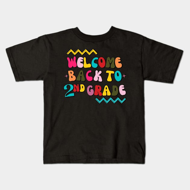 Welcome Back To Second Grade Groovy Teachers & Staff Kids T-Shirt by HawkArtoo7